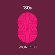 '80s workout cover image