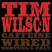 Caffeine, wired, nervous & pale cover image