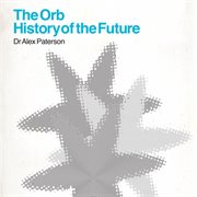 The orb - history of the future cover image