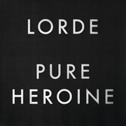 Pure heroine cover image