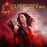 The hunger games: catching fire (original motion picture soundtrack) cover image