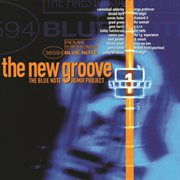 The new groove: the blue note remix project vol. 1 cover image