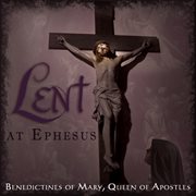 Lent at Ephesus cover image