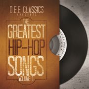 The greatest hip-hop songs vol. 1 cover image