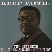 Keep faith: the reverend dr. morgan babb collection cover image