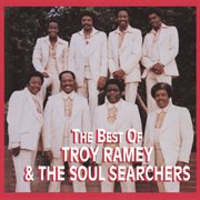 The best of troy ramey & the soul searchers cover image