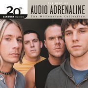 20th century masters - the millennium collection: the best of audio adrenaline cover image