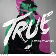 True Avicii by Avicii cover image