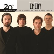 20th century masters - the millennium collection: the best of emery cover image