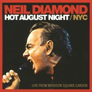 Hot august night / nyc (live from madison square garden) cover image