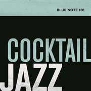 Blue note 101: cocktail jazz cover image