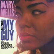 Mary wells sings my guy cover image