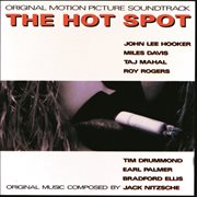 The hot spot (original motion picture soundtrack) cover image