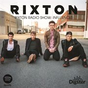 Rixton radio show: influences cover image