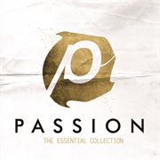 Passion: the essential collection (live) cover image