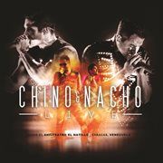 Chino & nacho live (en vivo desde el anfiteatro el hatillo, caracas-venezuela/2014) cover image