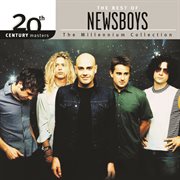 20th century masters - the millennium collection: the best of newsboys cover image