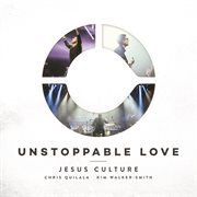 Unstoppable love (live) cover image