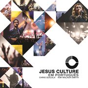 Jesus culture em português cover image