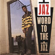 Word to the jaz cover image