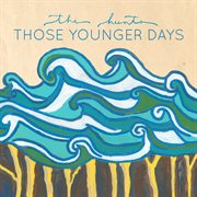 Those younger days cover image