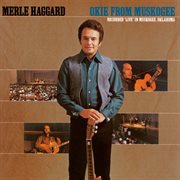 Okie from muskogee (live in muskogee, oklahoma/1969) cover image