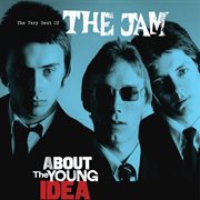 About the young idea: the very best of the jam cover image