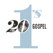 20 #1's Gospel 20 #1's Gospel