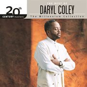 20th century masters - the millennium collection: the best of daryl coley cover image