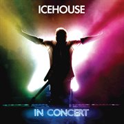 Icehouse In Concert cover image