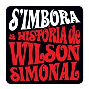 S'imbora - a história de wilson simonal cover image