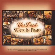 Yes lord: saints in praise (live) cover image