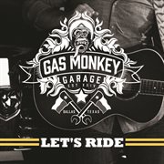 Gas monkey garage: let's ride cover image