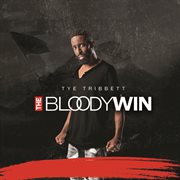The bloody win (Live at the redemption center) cover image