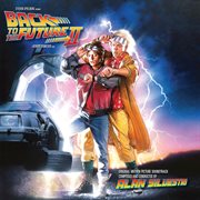 Back to the future part ii (original motion picture soundtrack / expanded edition) cover image