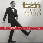 Tzn -the best of tiziano ferro (lo stadio tour 2015 edition) cover image
