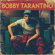 Bobby tarantino cover image