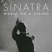 Sinatra: world on a string cover image