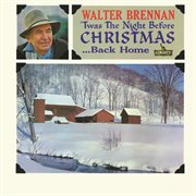 Old Rivers: &, 'Twas the night before Christmas-- back home cover image