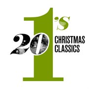 20 #1's: christmas classics cover image