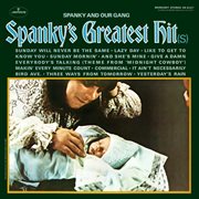 Spanky's Greatest Hit(s) Spanky's Greatest Hit(s)