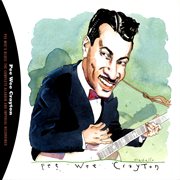 Pee Wee's blues: the complete Aladdin and Imperial recordings cover image