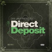 Def Jam Presents: Direct Deposit (vol. 1) Def Jam Presents: Direct Deposit (vol. 1)