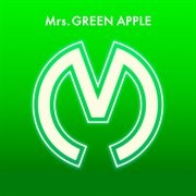 Mrs. green apple cover image
