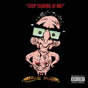 Stop staring at me! cover image