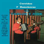 Corridos y rancheras con carlos y još cover image