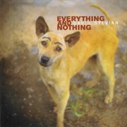 Everything & nothing cover image