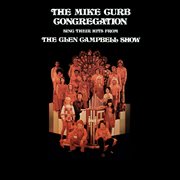 The mike curb congregation sing their hits from the glen campbell show cover image
