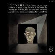 The dissection and reconstruction of music from the past as performed by the inmates of lalo schi cover image