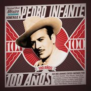 Pedro infante 100 a̜os cover image